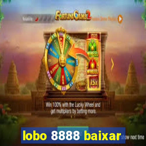 lobo 8888 baixar